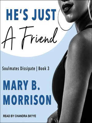 cover image of He's Just a Friend